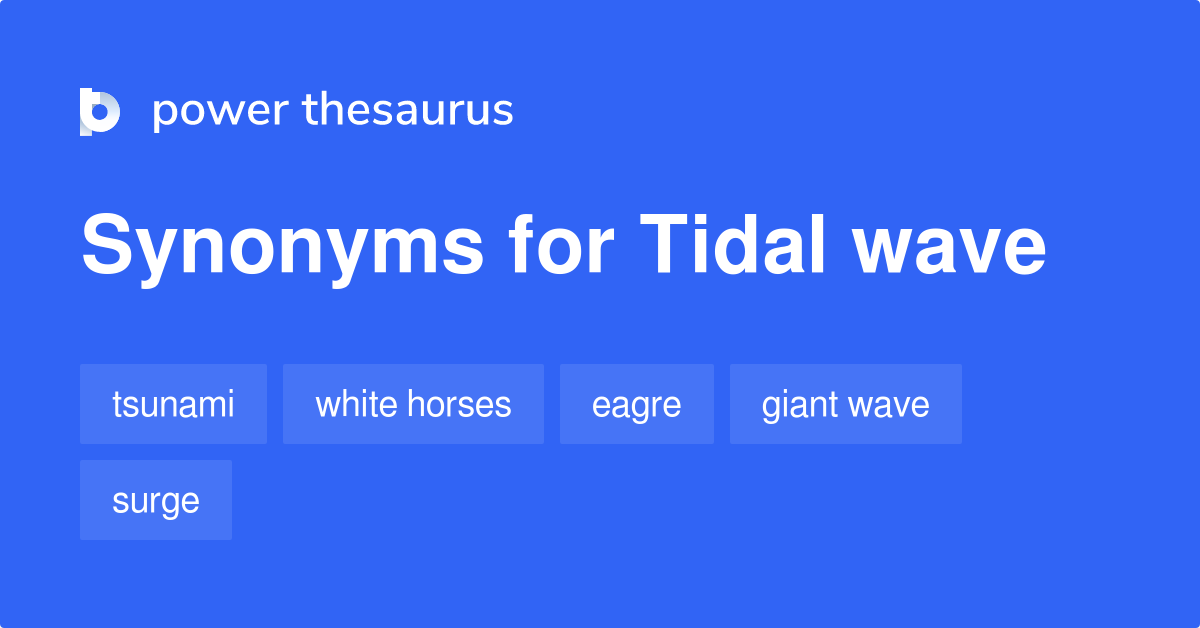 tidal wave synonym