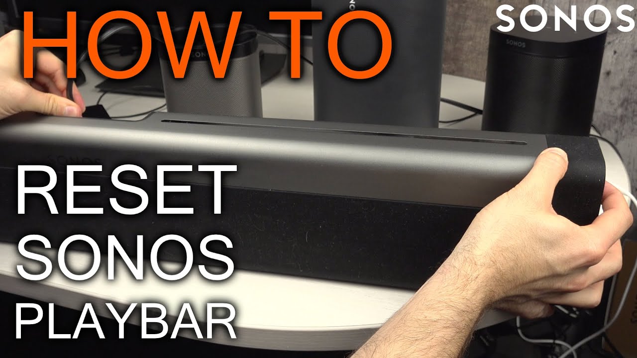 reset sonos playbar