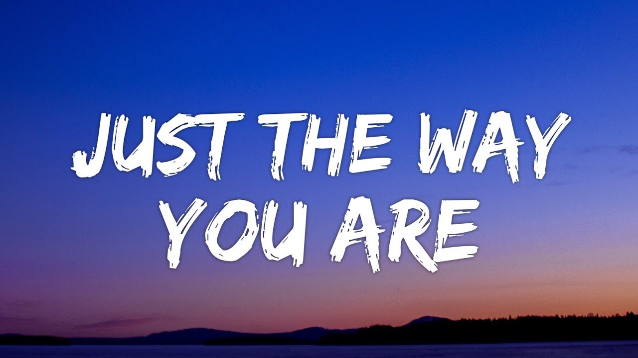 just the way you are lyrics