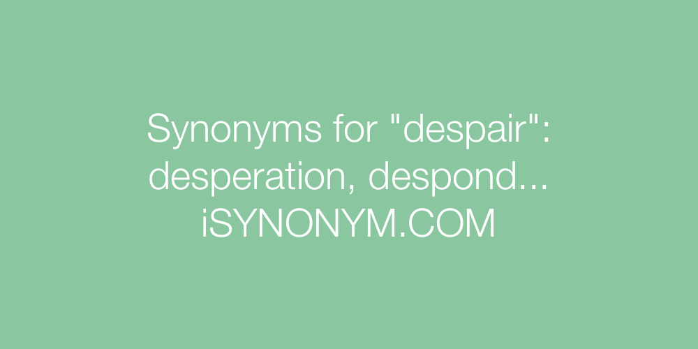 synonym for despair