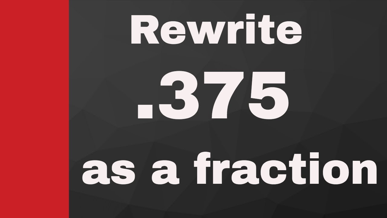 375 as a fraction