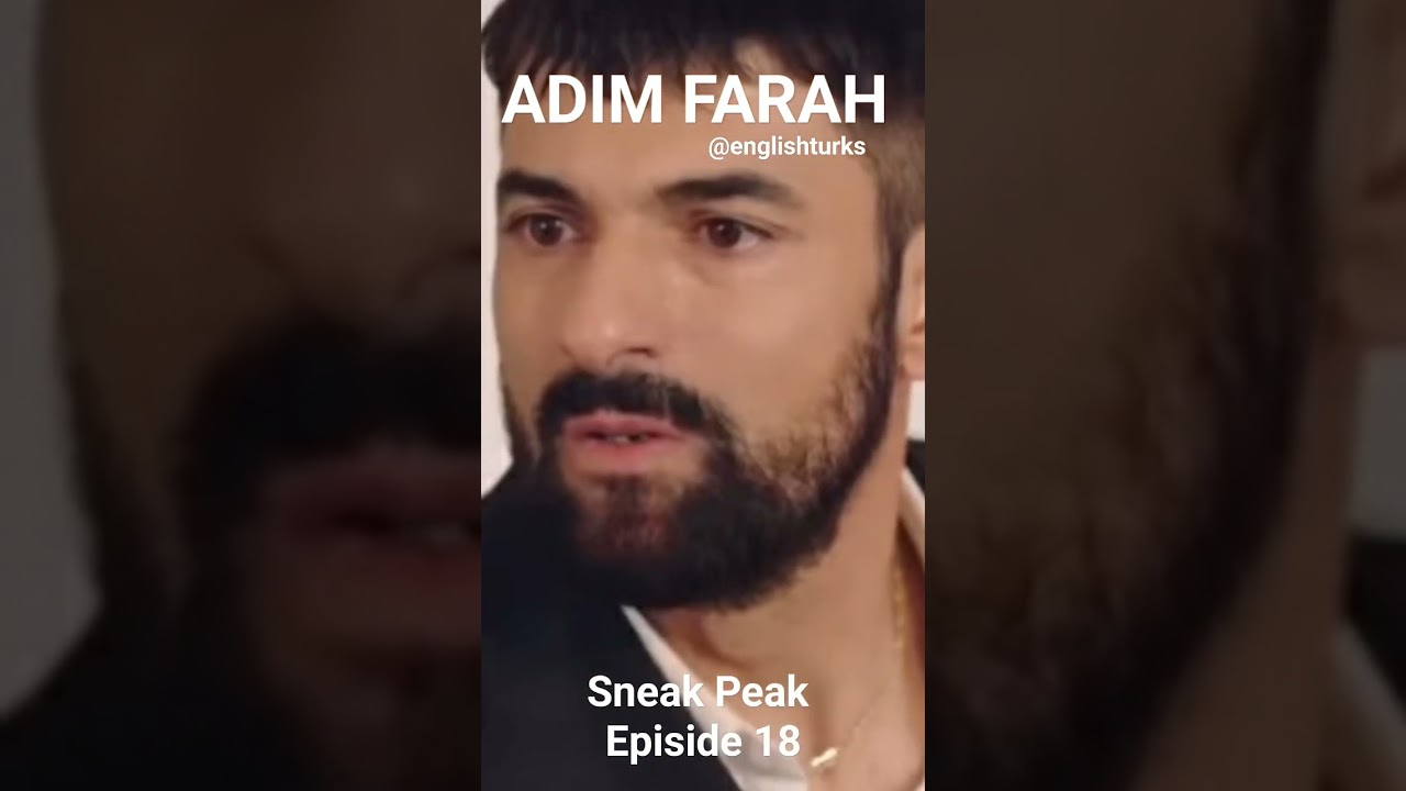 adim farah episode 18