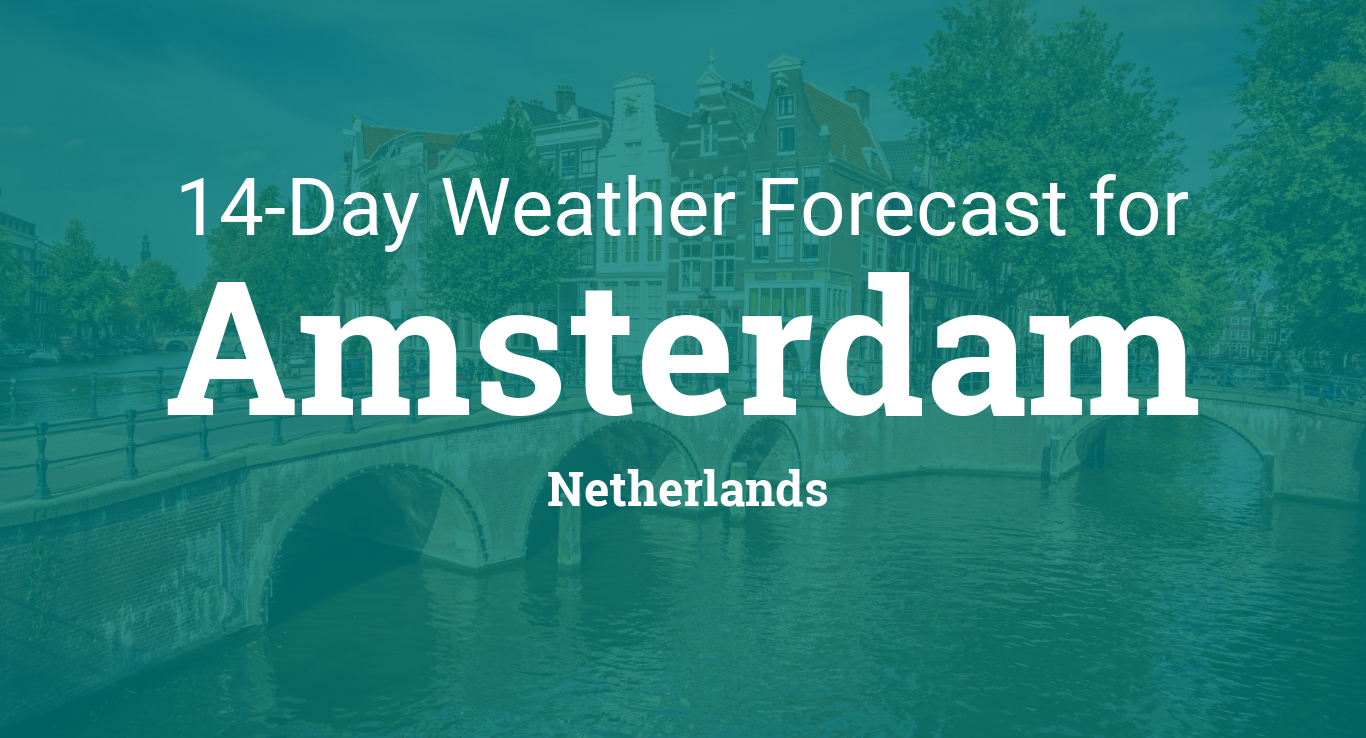 amsterdam 14 day forecast