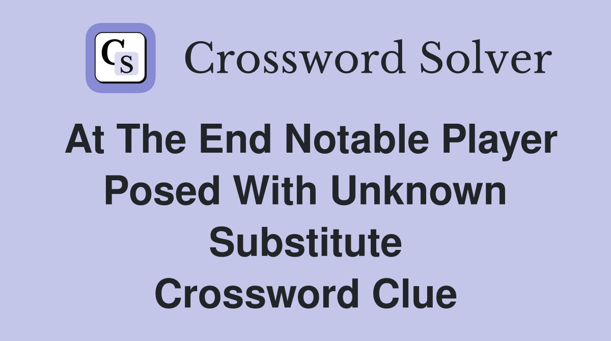 as a substitute crossword clue