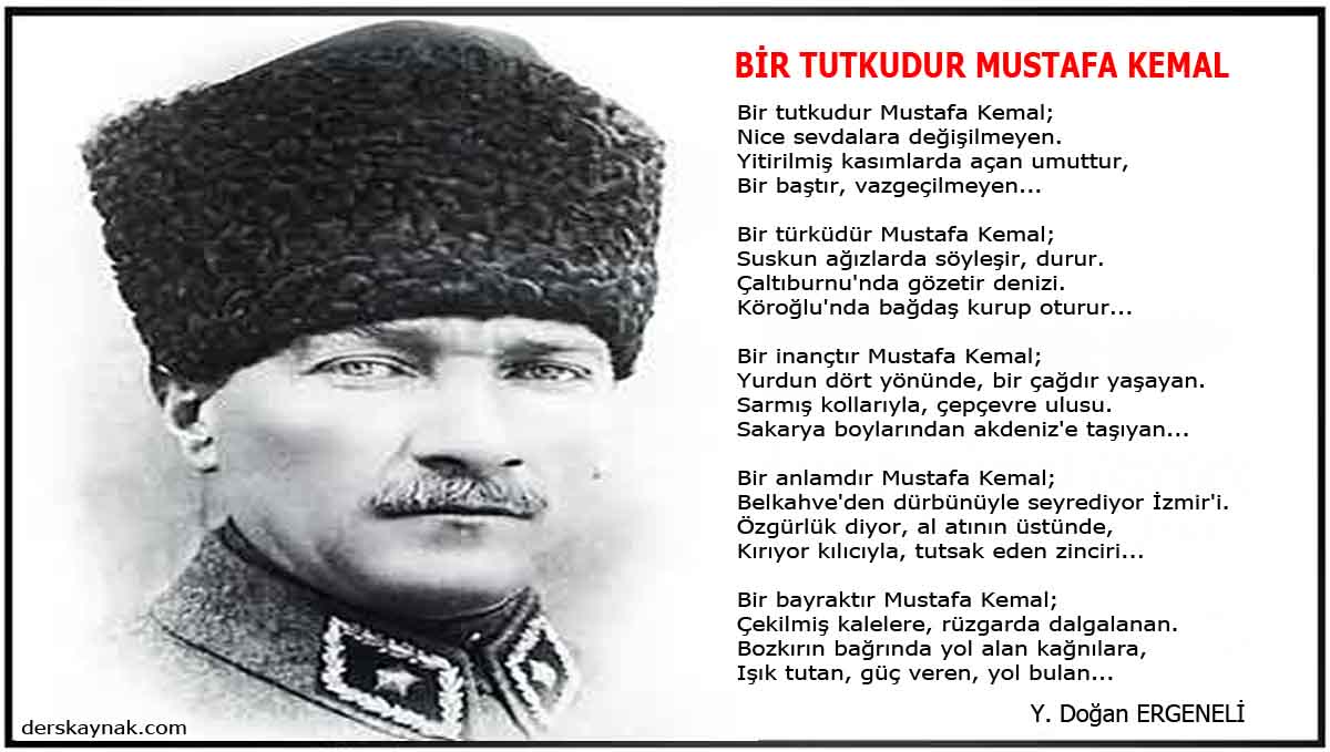 atatürk ün hayatını anlatan şiir