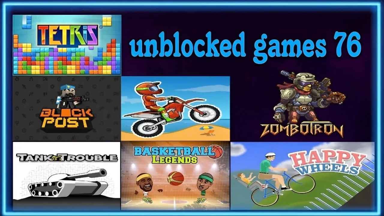 unblockgames 76