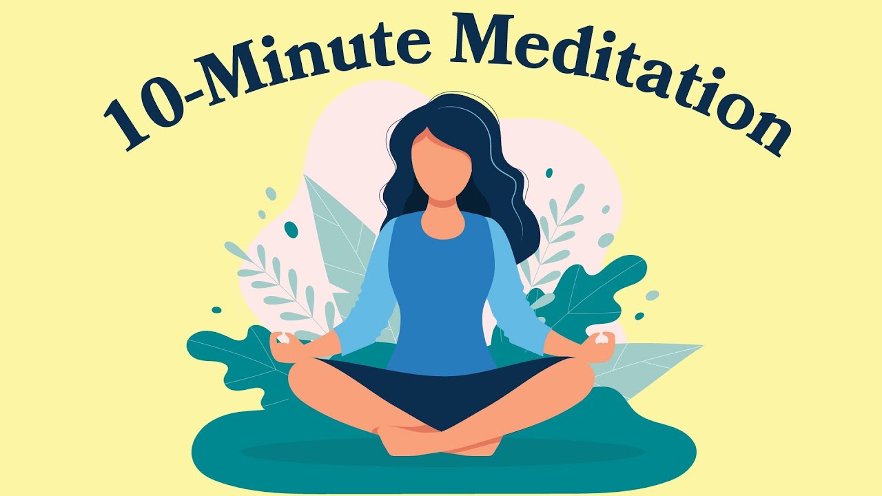 10 min meditation