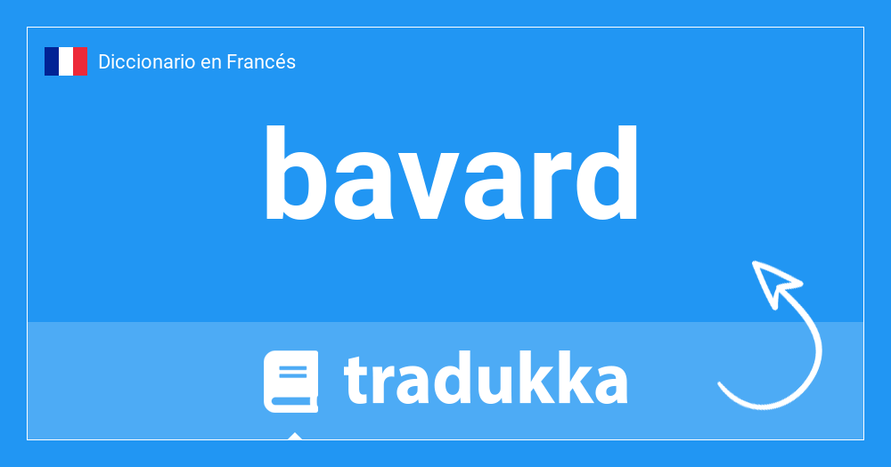 bavard en español