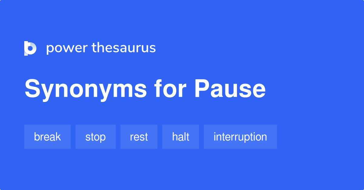pause thesaurus