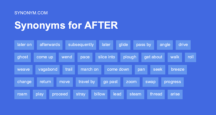 come after synonym