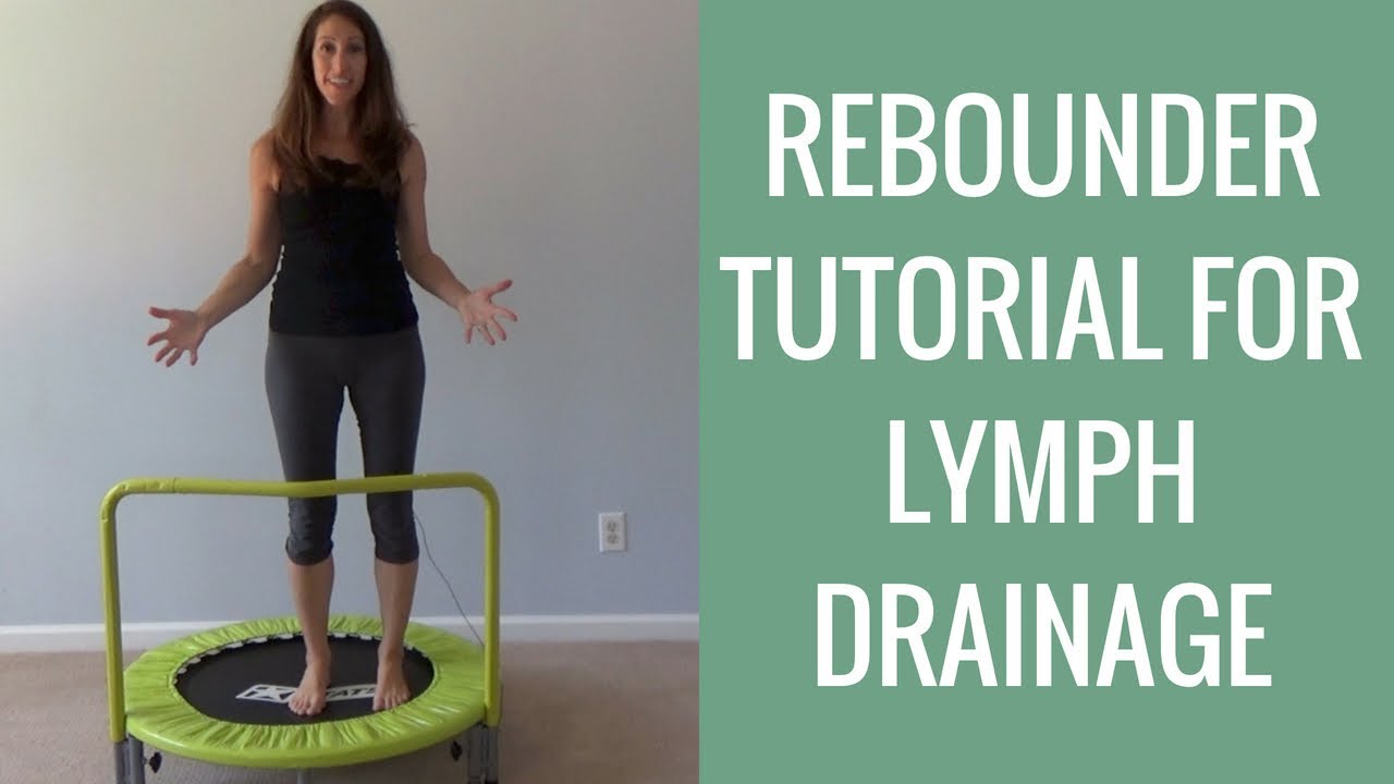 best rebounder for lymphatic drainage