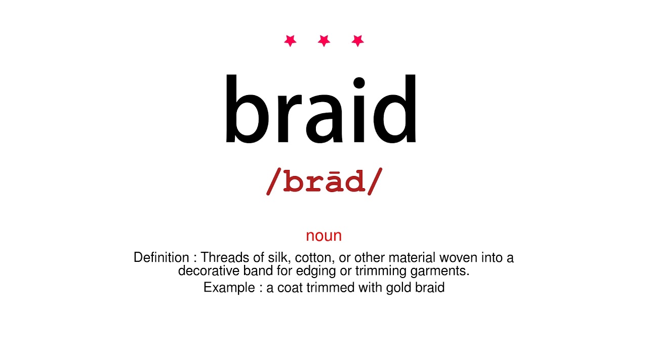 braid pronunciation