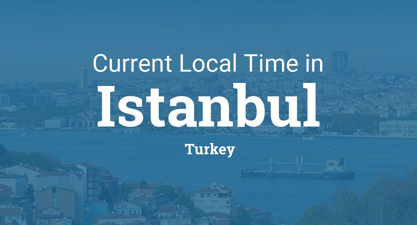 current time in istanbul