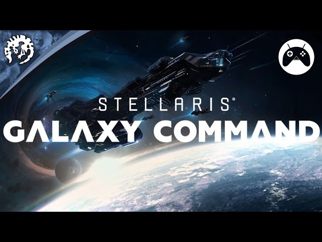 stellaris galaxy command review