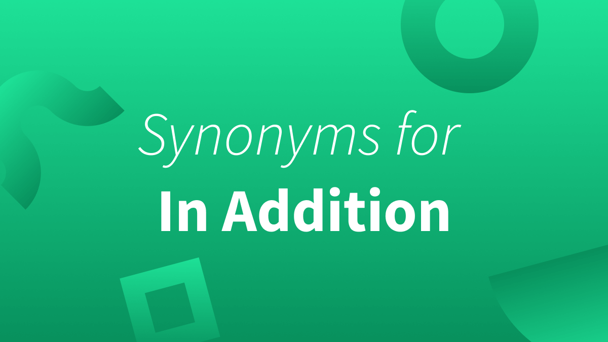 synonyms for in addition