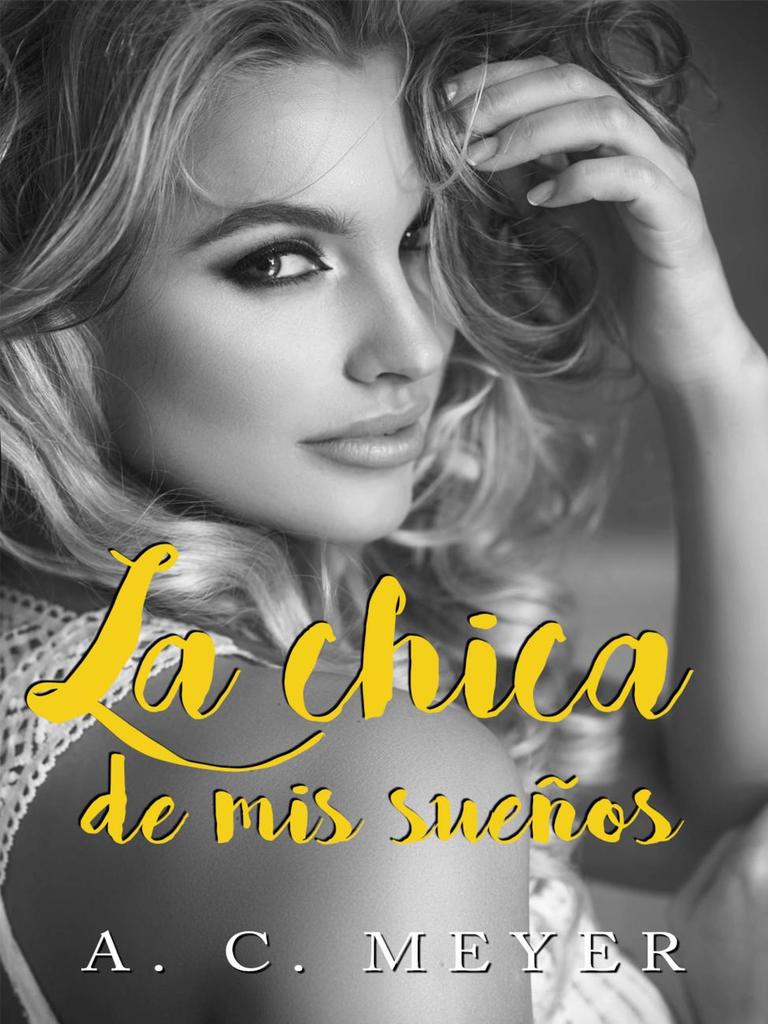 la chica que mueve mis sueños novela completa