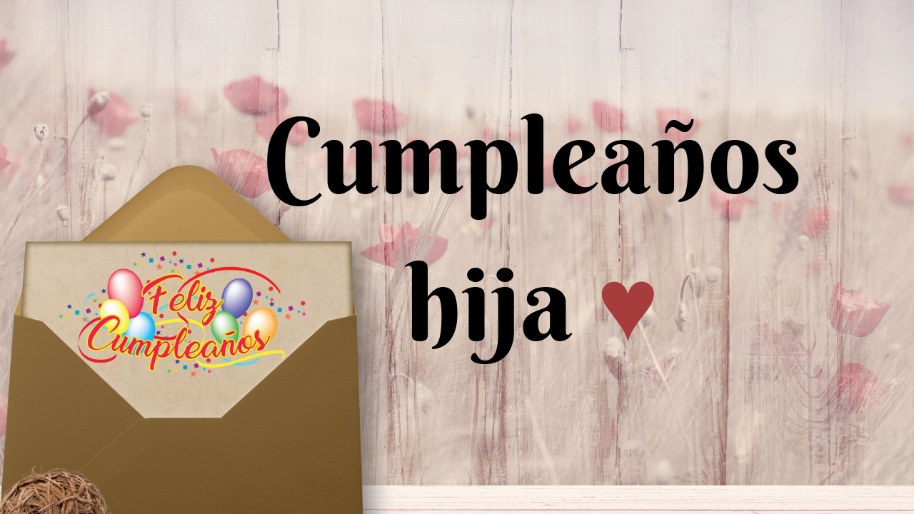 cancion de cumpleaños para una hijastra