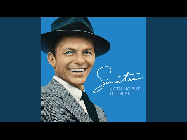 canciones de frank sinatra nothing but the best