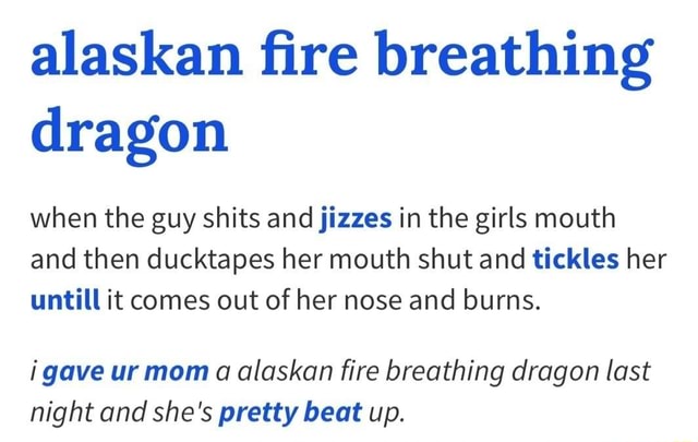 alaskan fire dragon