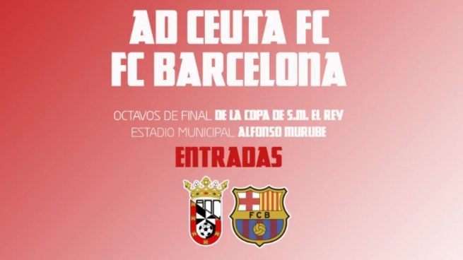 ceuta barcelona copa del rey entradas