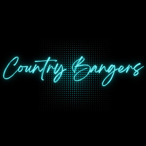 country bangers playlist