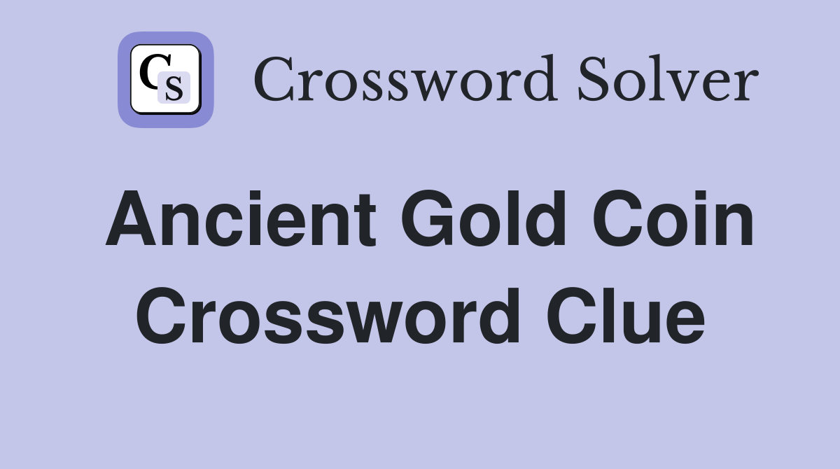 crossword clue old coin