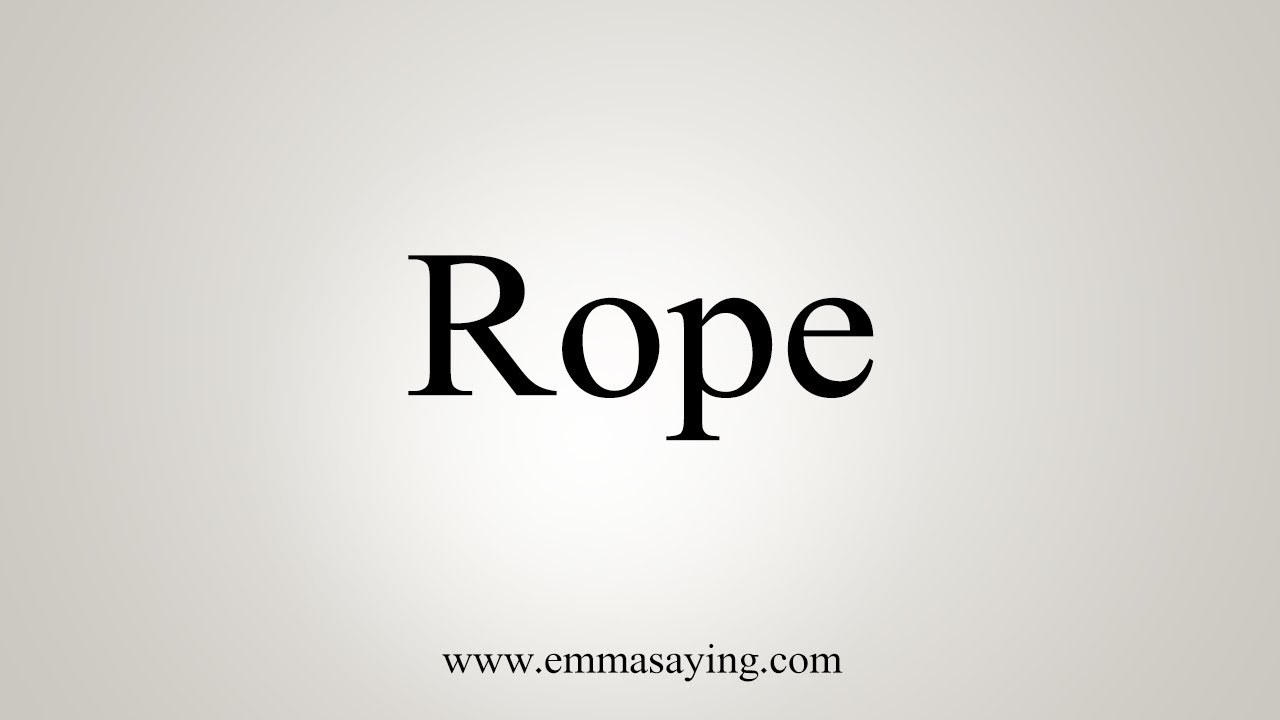 rope pronunciation