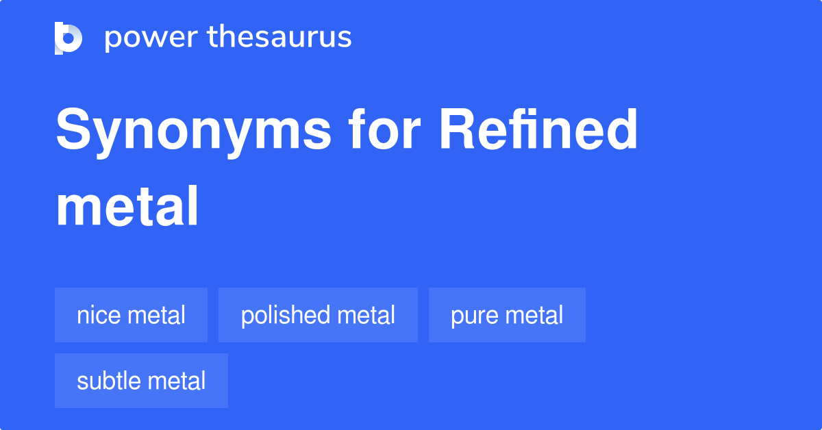 synonym refined