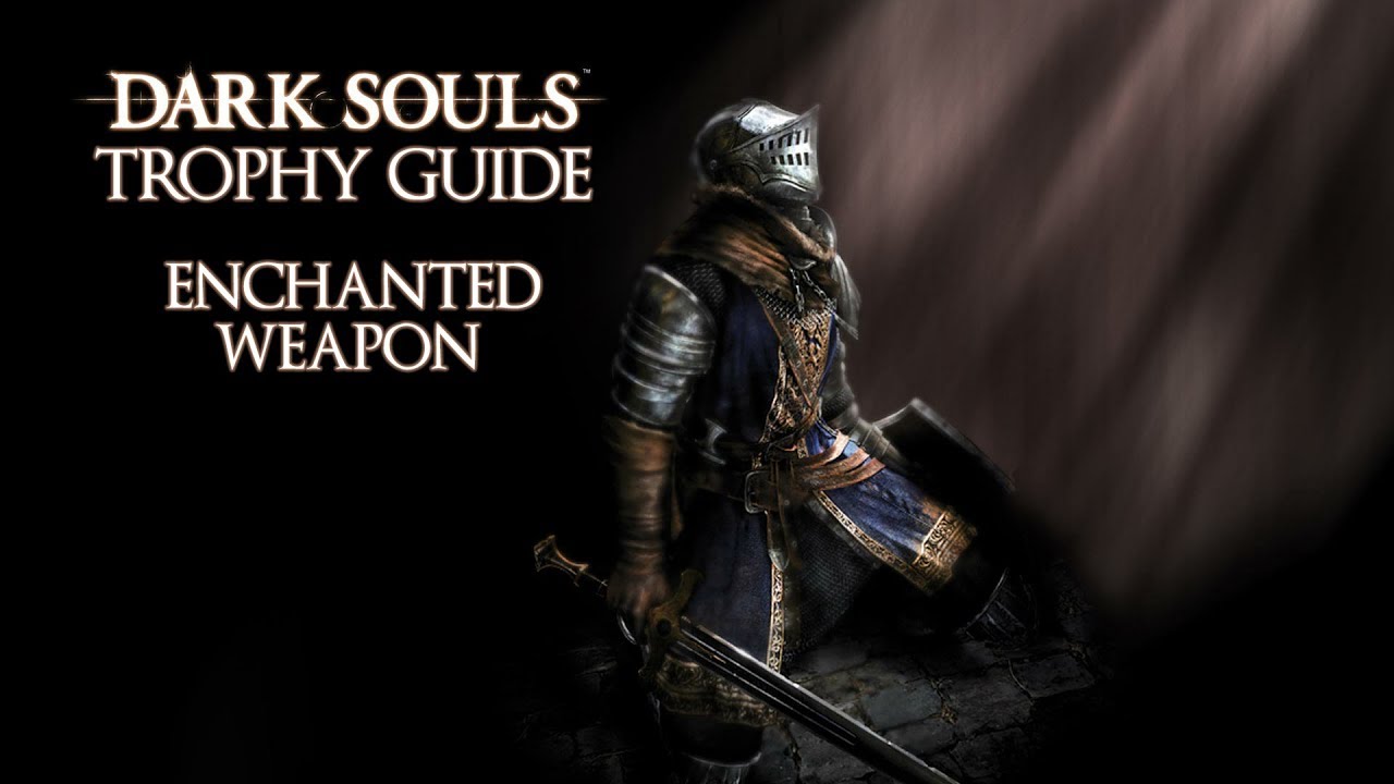 enchanted weapon dark souls