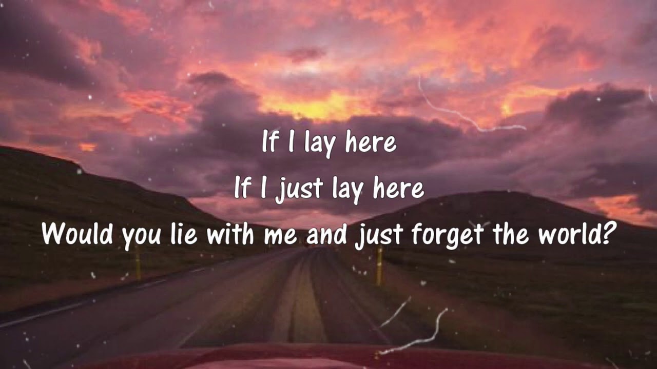 just lay here lyrics