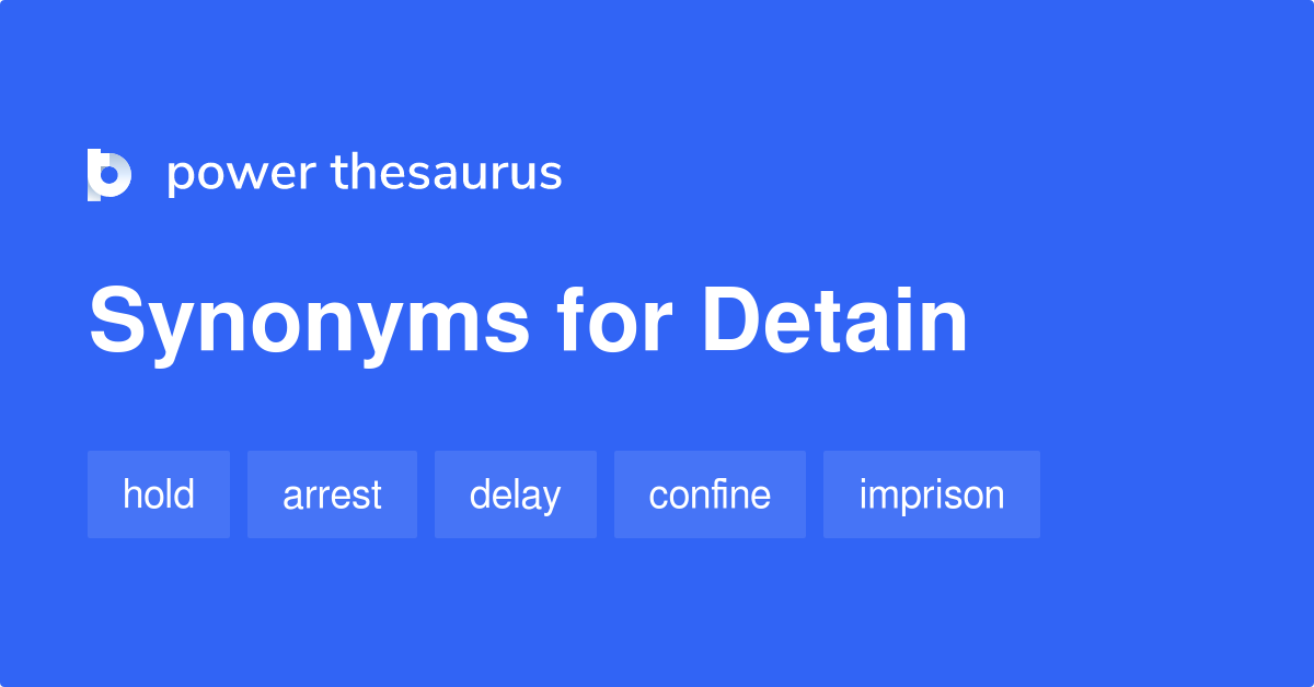 detainment synonym