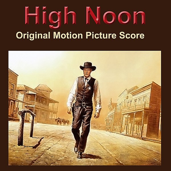 high noon original soundtrack