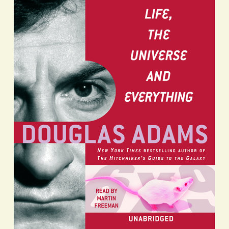 douglas adams life the universe and everything