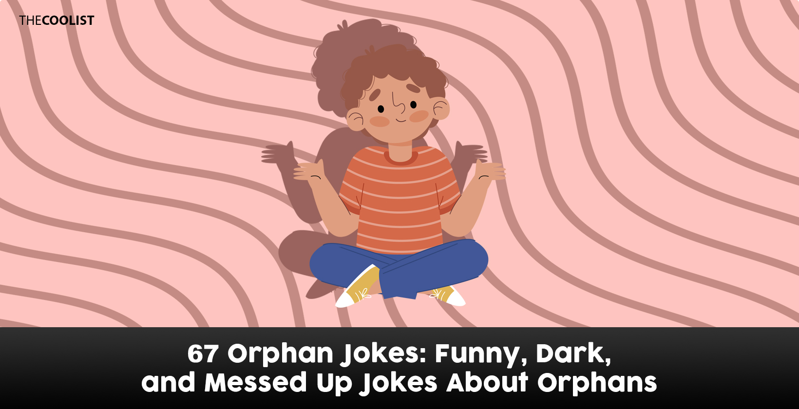 dark humor jokes no limits orphans