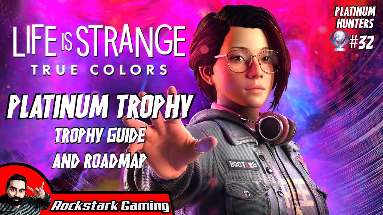 life is strange true colors trophy guide