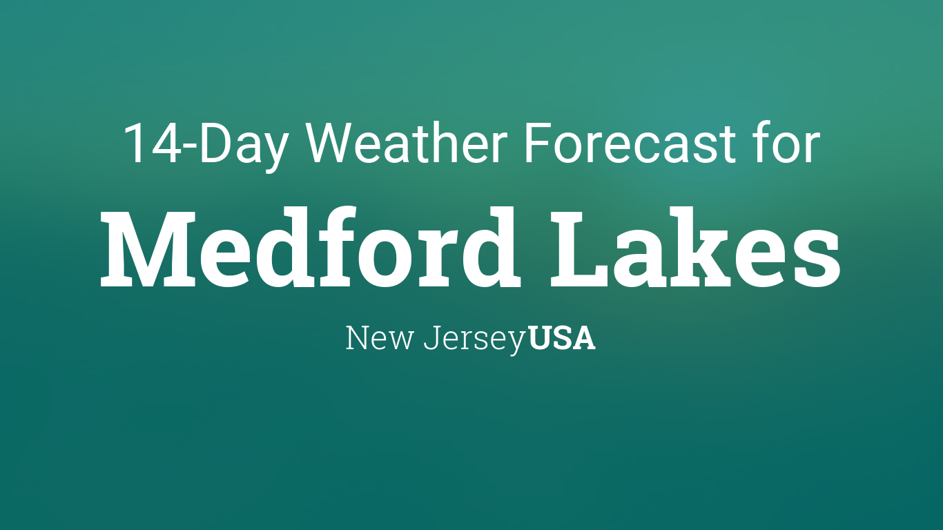 medford lakes weather