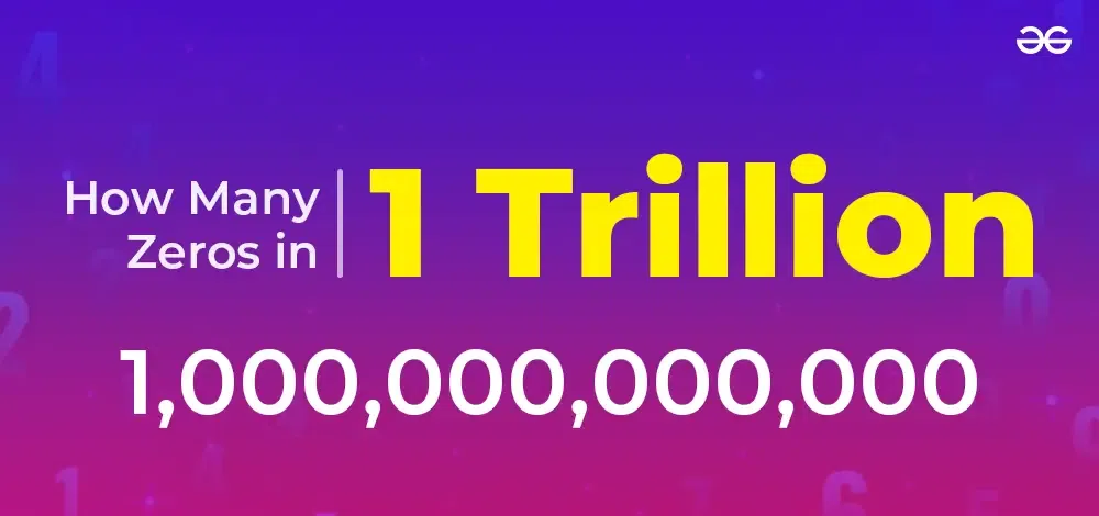 how many 0s in trillion