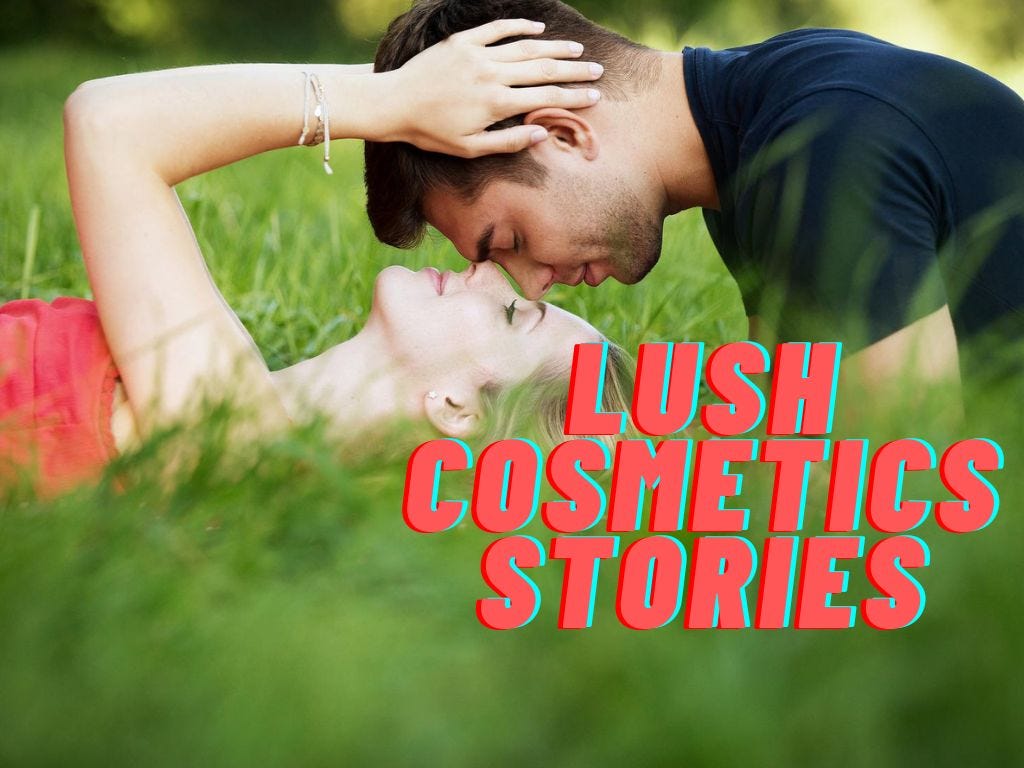 lush stories