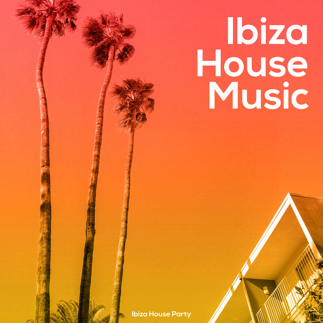 ibiza house music