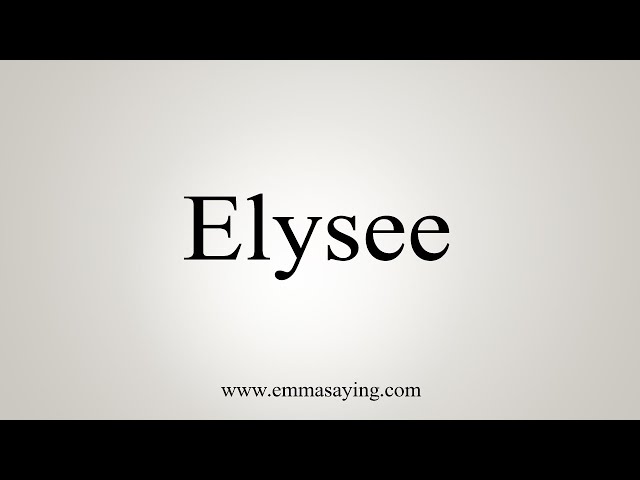 elysee pronunciation