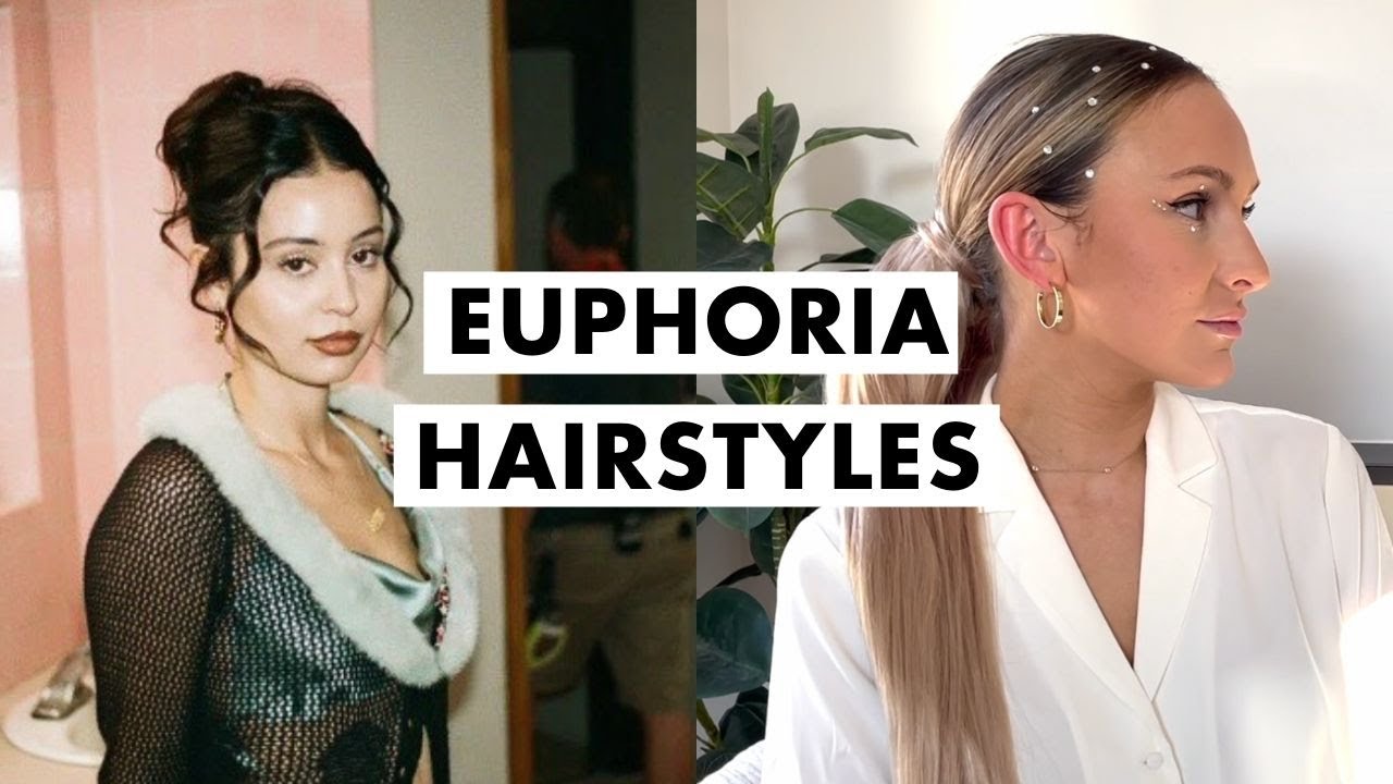 euphoria hairstyles