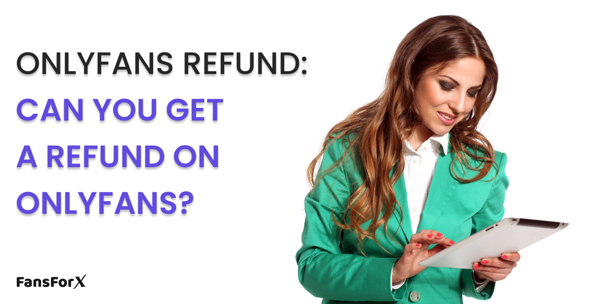 onlyfan refund