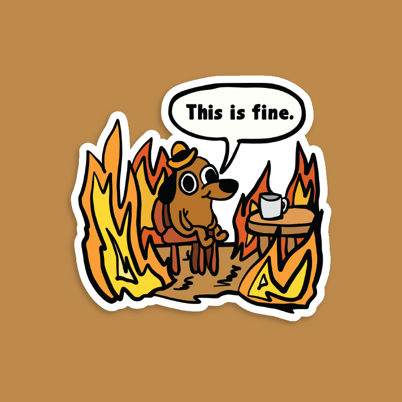 this is fine meme sticker