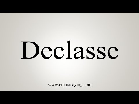 declasse meaning