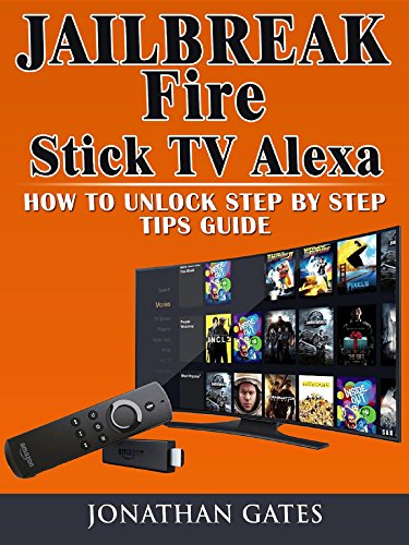 how to jailbreak amazon fire stick