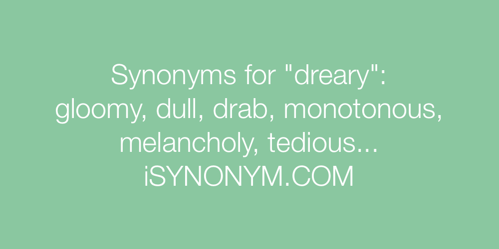 drearily synonym