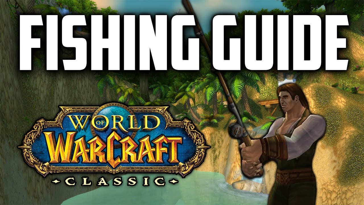 fishing guide wow classic