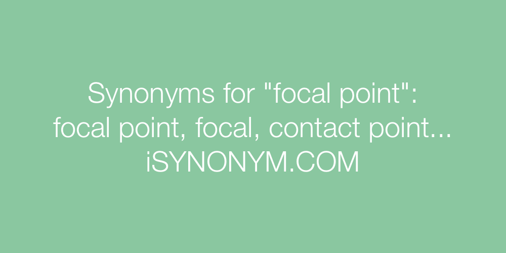 focal point thesaurus