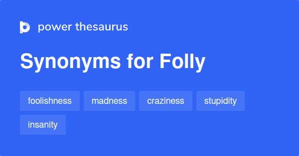 folly antonym