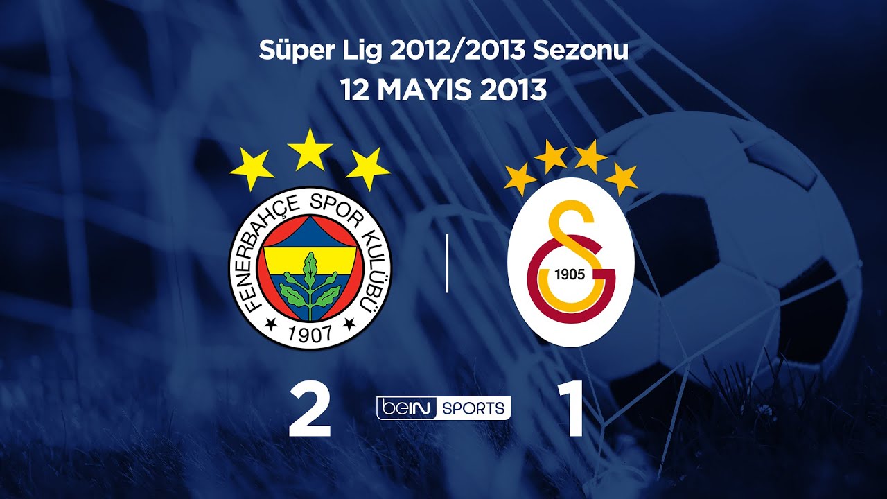 galatasaray fenerbahçe 2013 derbi